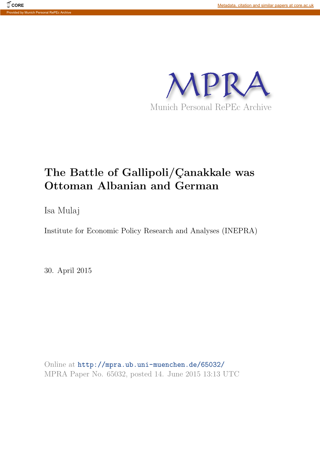 The Battle of Gallipoli/¸Canakkale Was Ottoman Albanian and German
