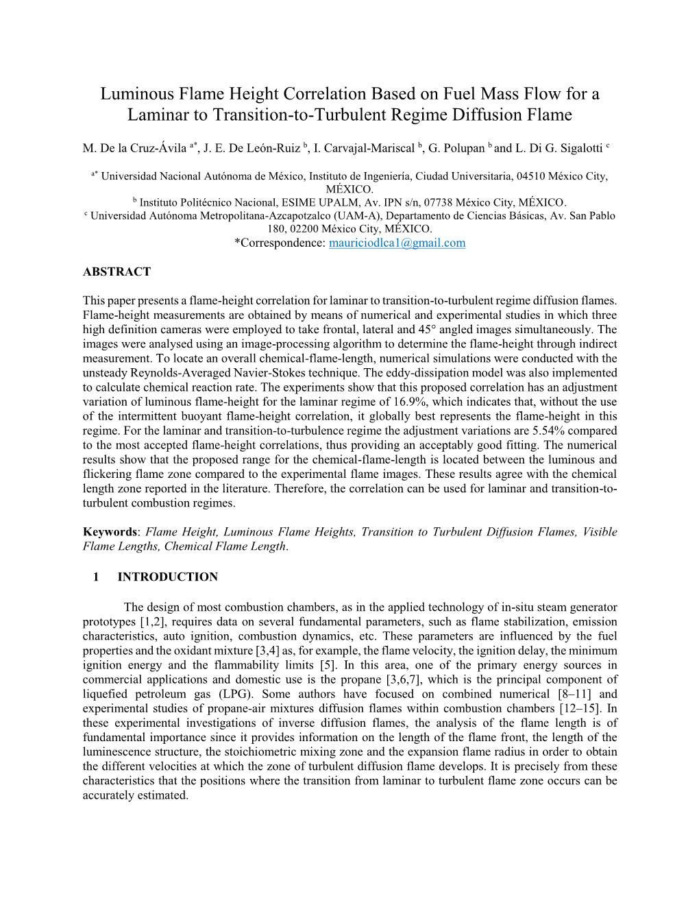 Luminous Flame Height Correlation Based on Fuel Mass Flow for a Laminar to Transition-To-Turbulent Regime Diffusion Flame