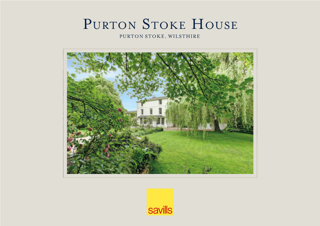 Purton Stoke House PURTON STOKE, WILSTHIRE Purton Stoke House PURTON STOKE, WILSTHIRE