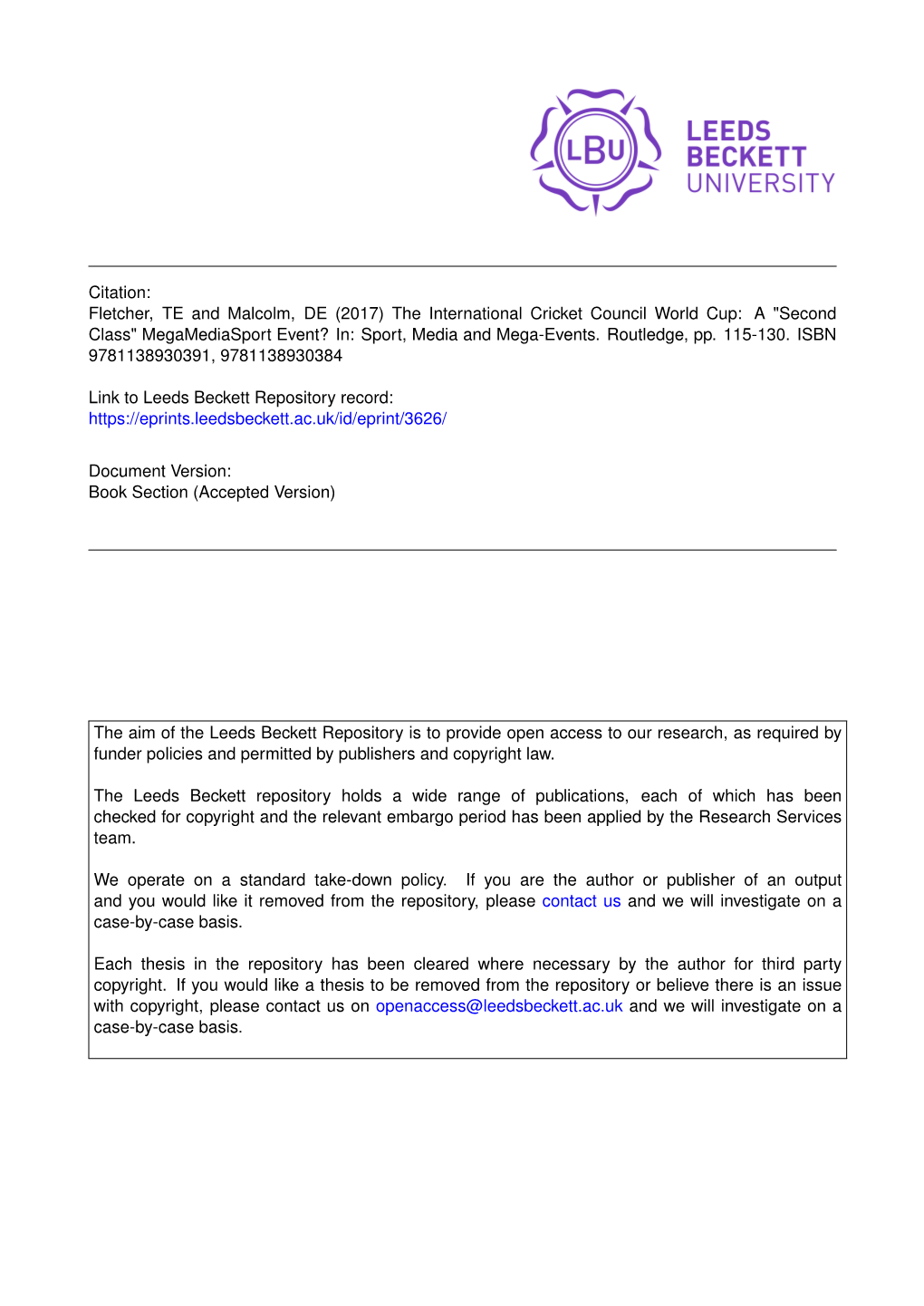 (2017) the International Cricket Council World Cup: a "Second Class" Megamediasport Event? In: Sport, Media and Mega-Events