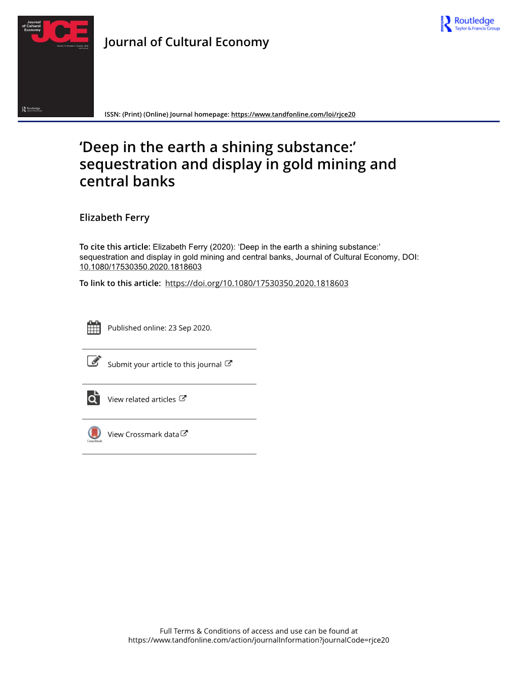 'Deep in the Earth a Shining Substance:' Sequestration and Display in Gold