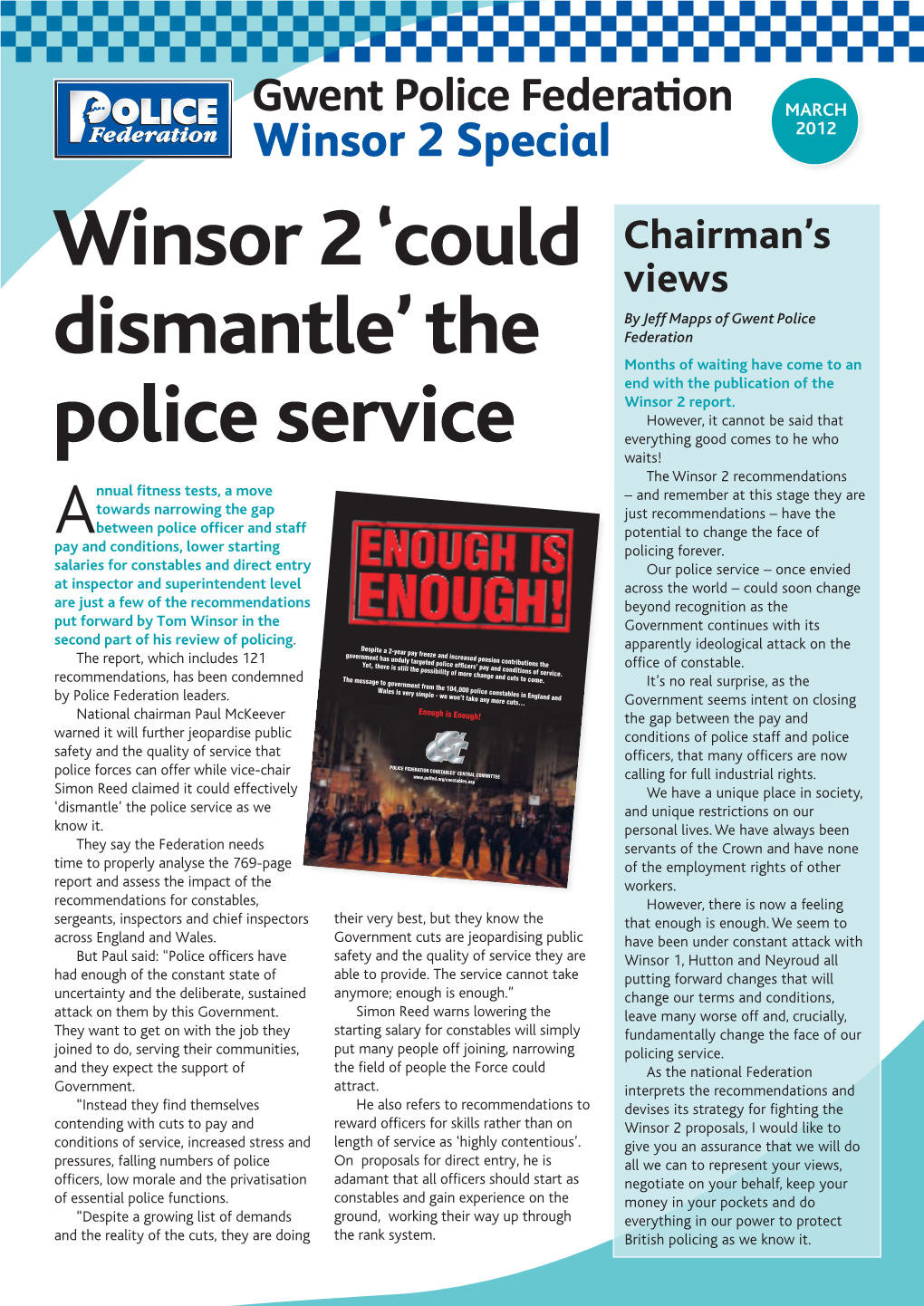 Winsor 2 'Could Dismantle' the Police Service