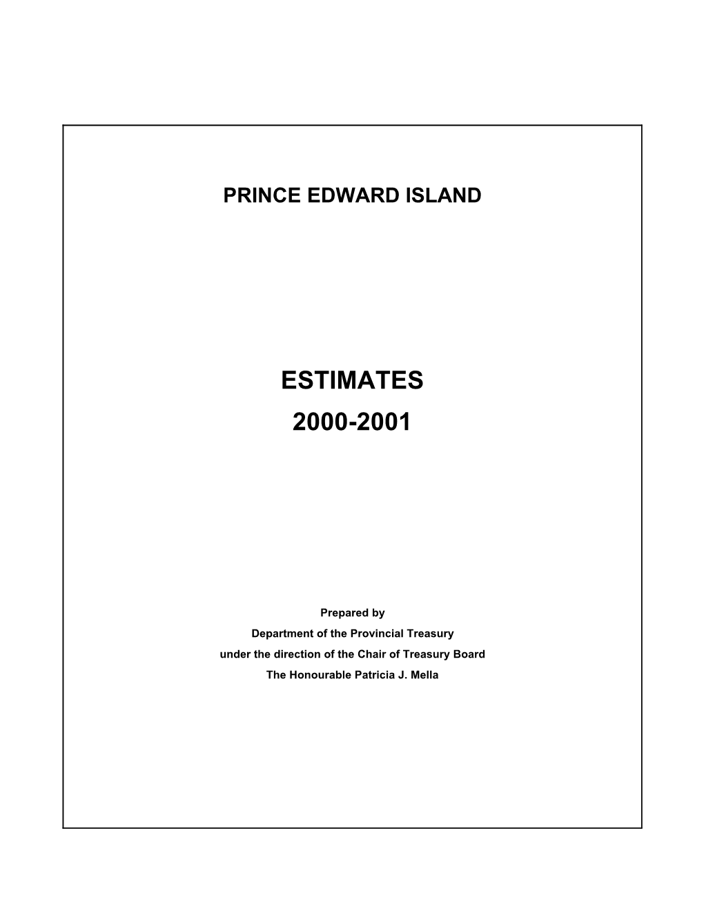 Prince Edward Island Estimate of Expenditure and Revenue, 2000