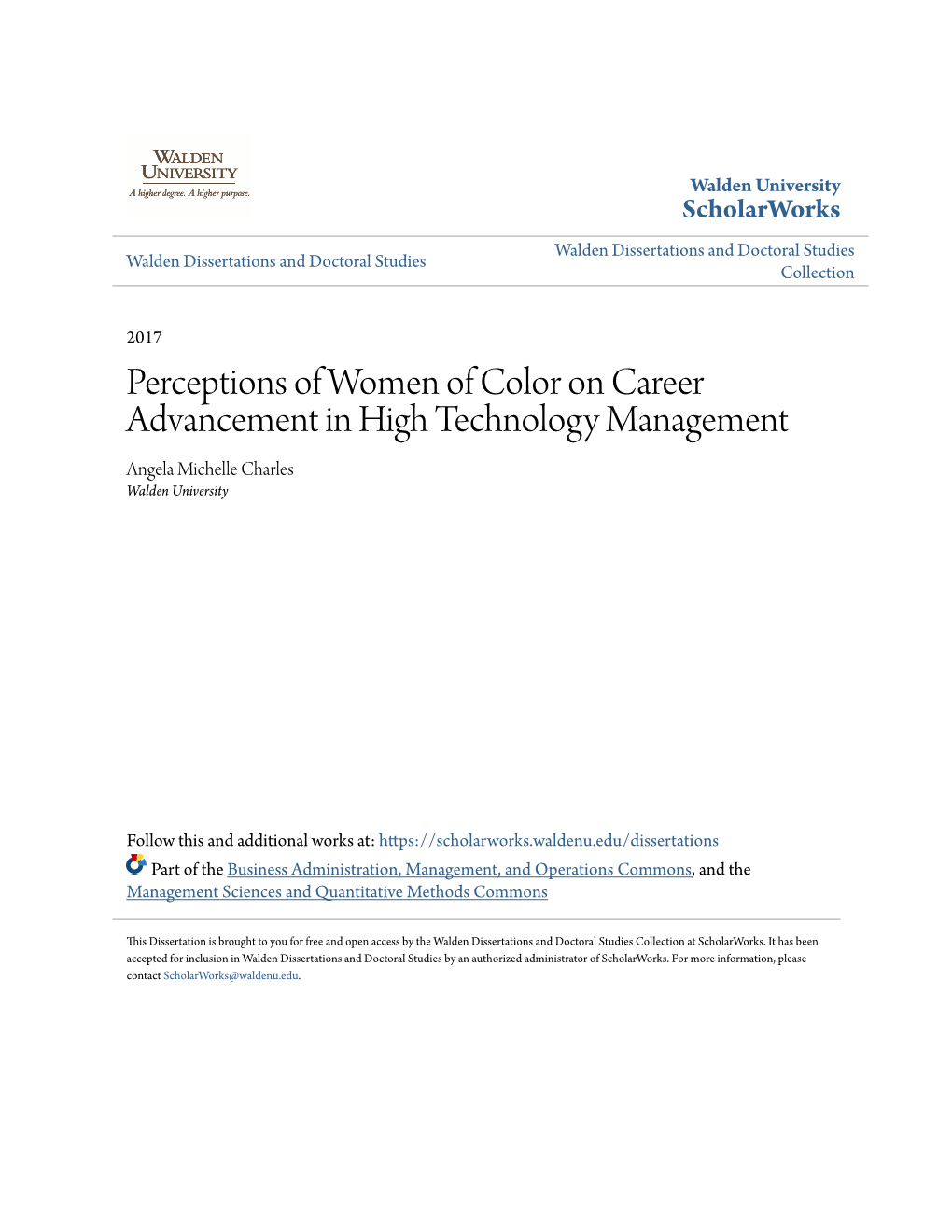 Perceptions of Women of Color on Career Advancement in High Technology Management Angela Michelle Charles Walden University