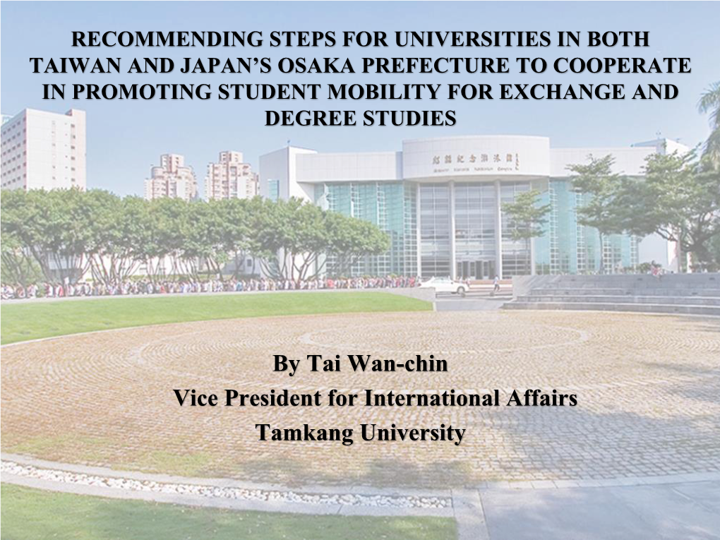 Japan’S Osaka Prefecture to Cooperate in Promoting Student Mobility for Exchange and Degree Studies