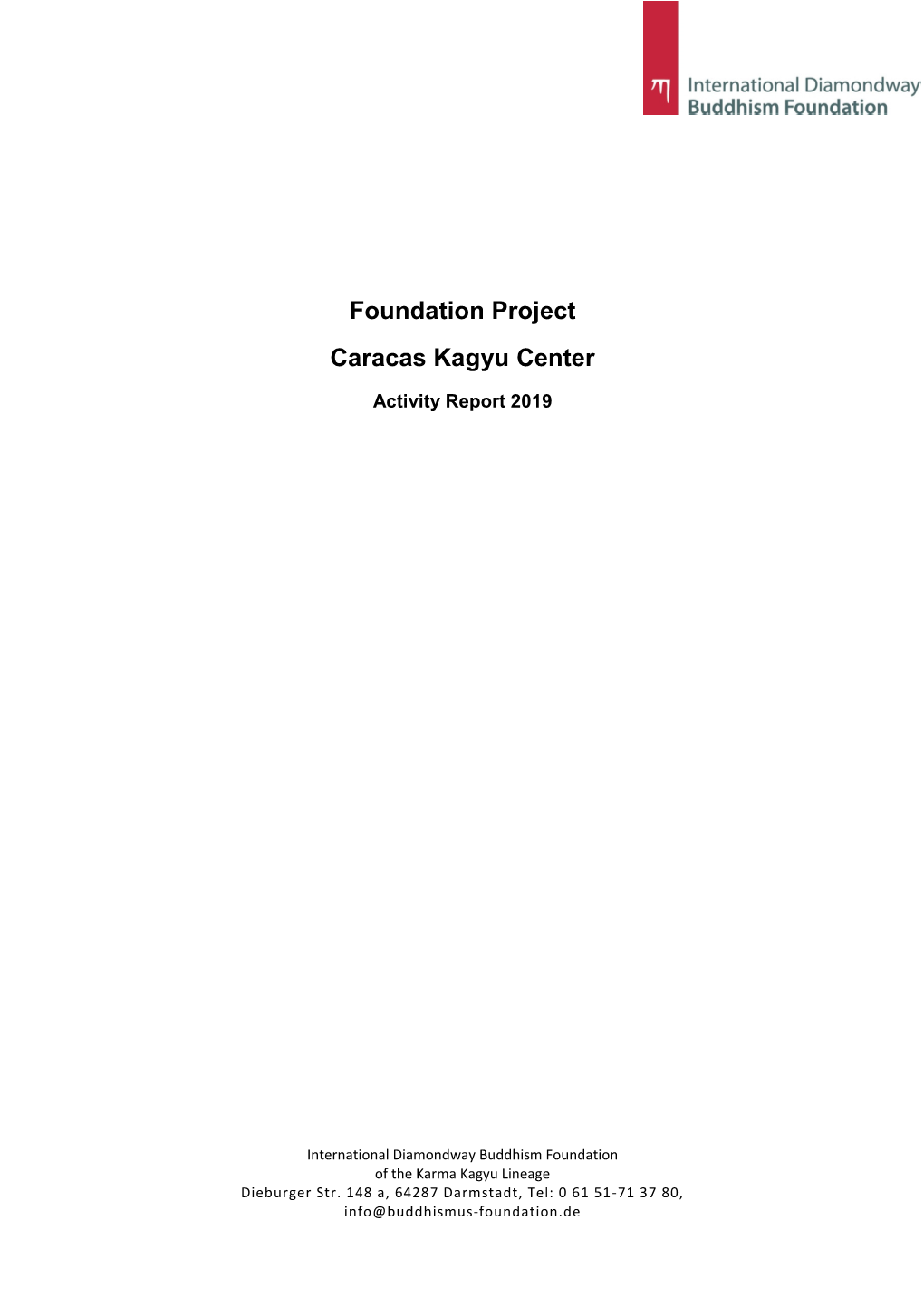 Foundation Project Caracas Kagyu Center