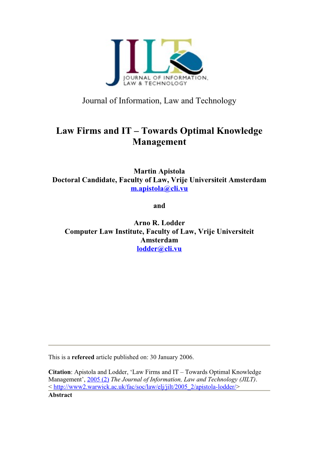 Law Firms and IT Towards Optimal Knowledge Management