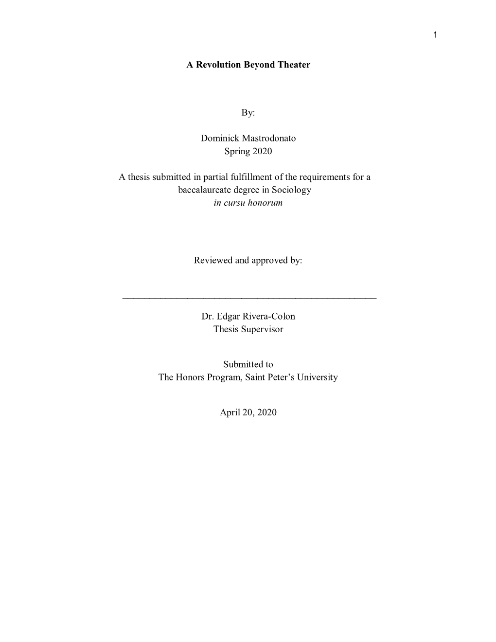 Dominick Mastrodonato Spring 2020 a Thesis Submitted in Partial Fulfillment of the Requirements