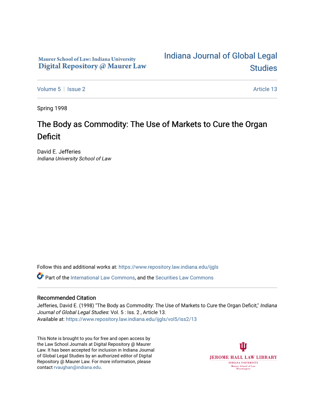The Body As Commodity: the Use of Markets to Cure the Organ Deficit