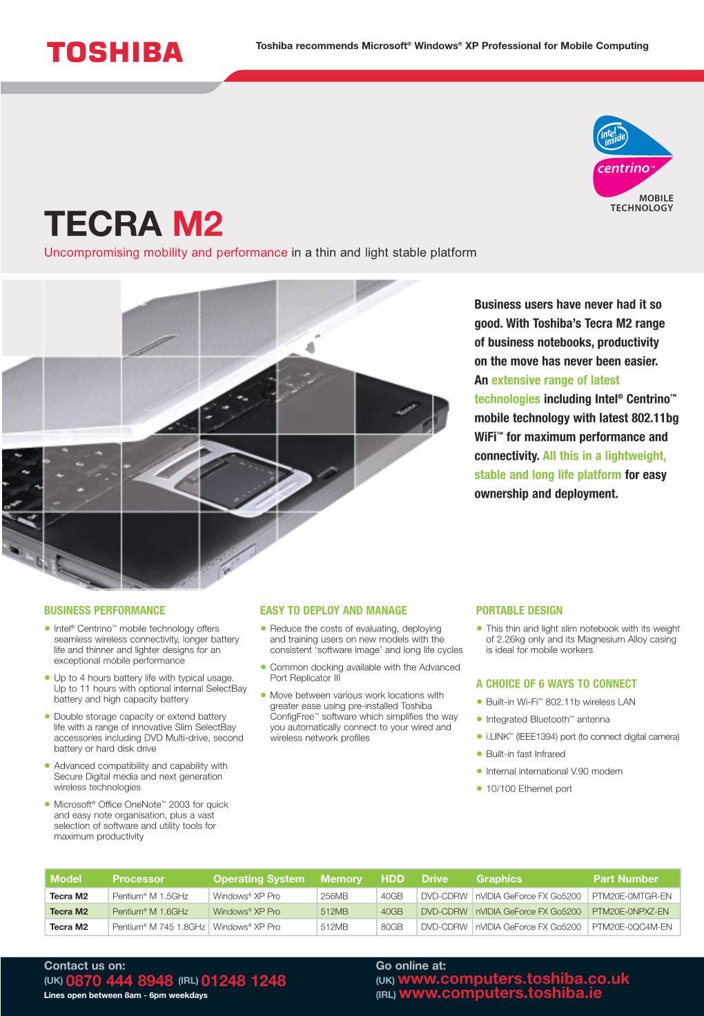TECRA M2 Uncompromising Mobility and Performance in a Thin and Light Stable Platform