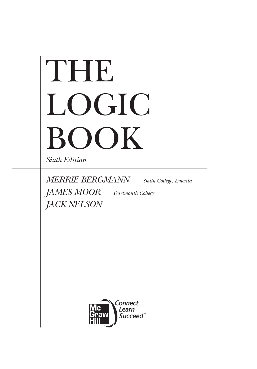 THE LOGIC BOOK Sixth Edition