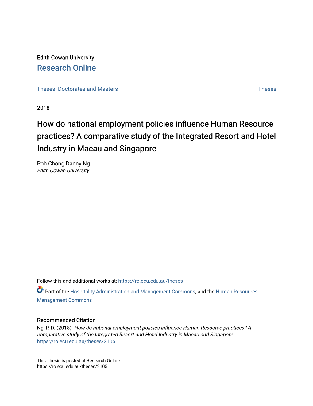 How Do National Employment Policies Influence Human Resource Practices? a Comparative Study of the Integrated Resort and Hotel Industry in Macau and Singapore