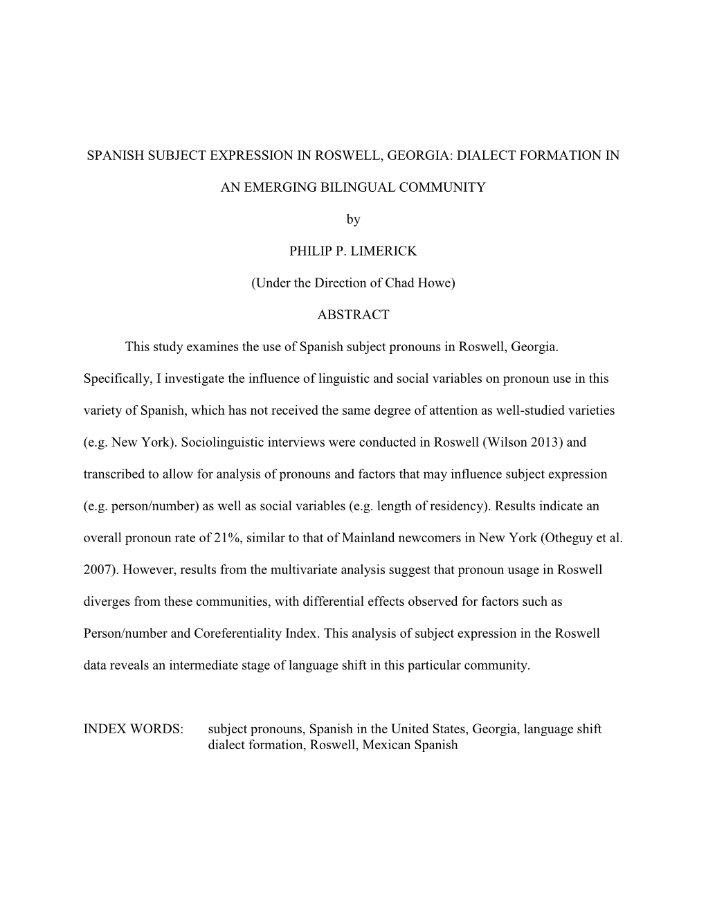 Spanish Subject Expression in Roswell, Georgia: Dialect Formation In
