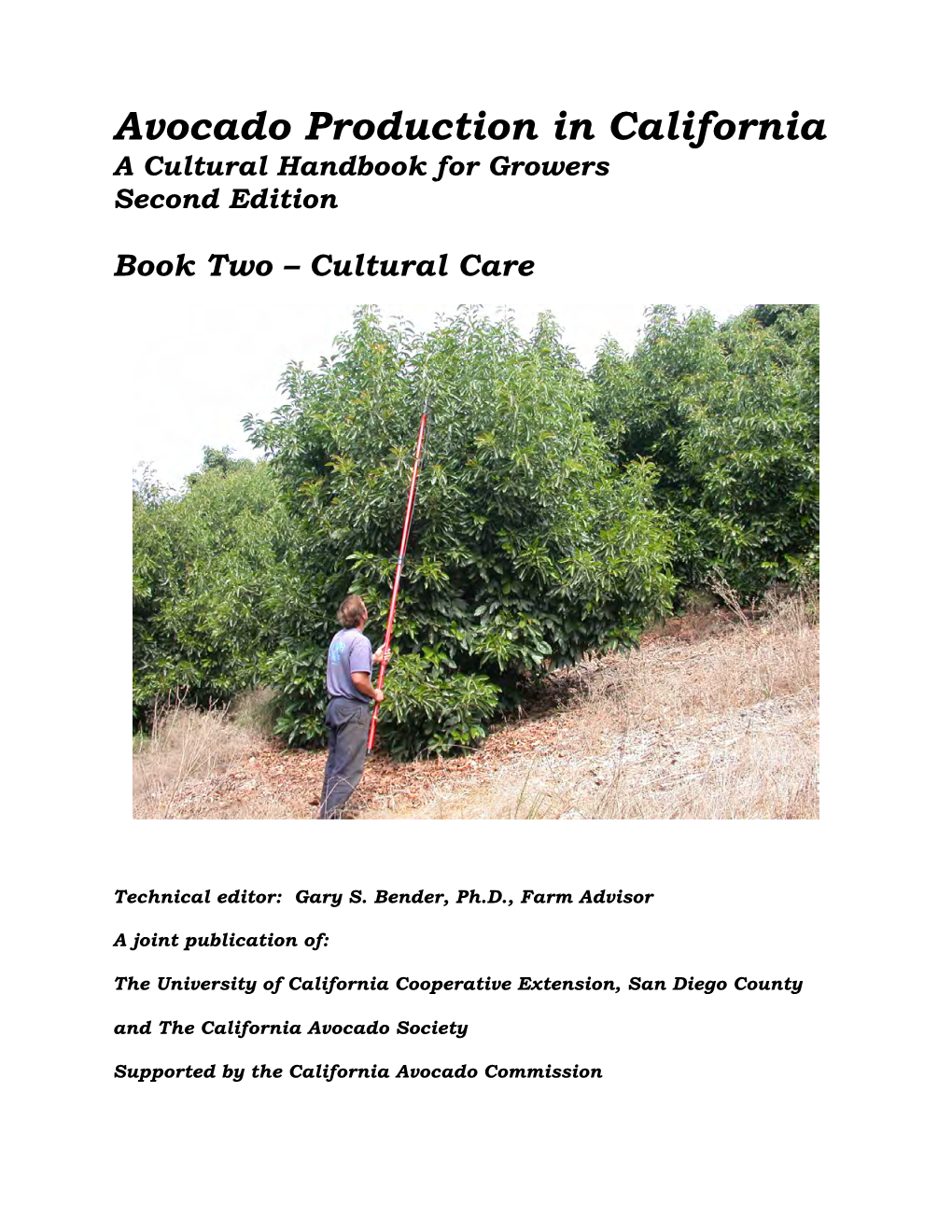 Avocado Production in California a Cultural Handbook for Growers Second Edition