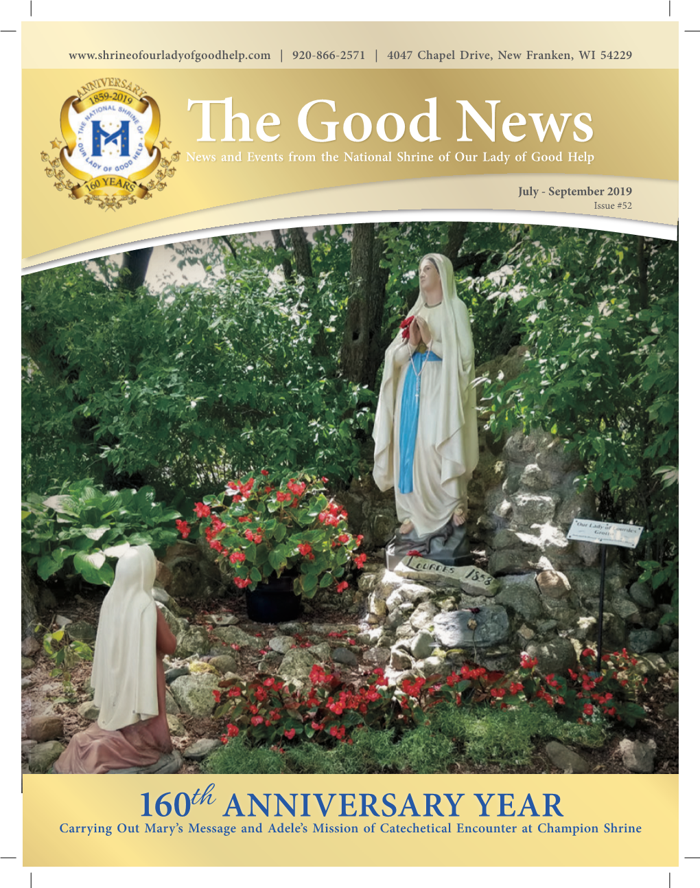 The Good News News and Events from the National Shrine of Our Lady of Good Help