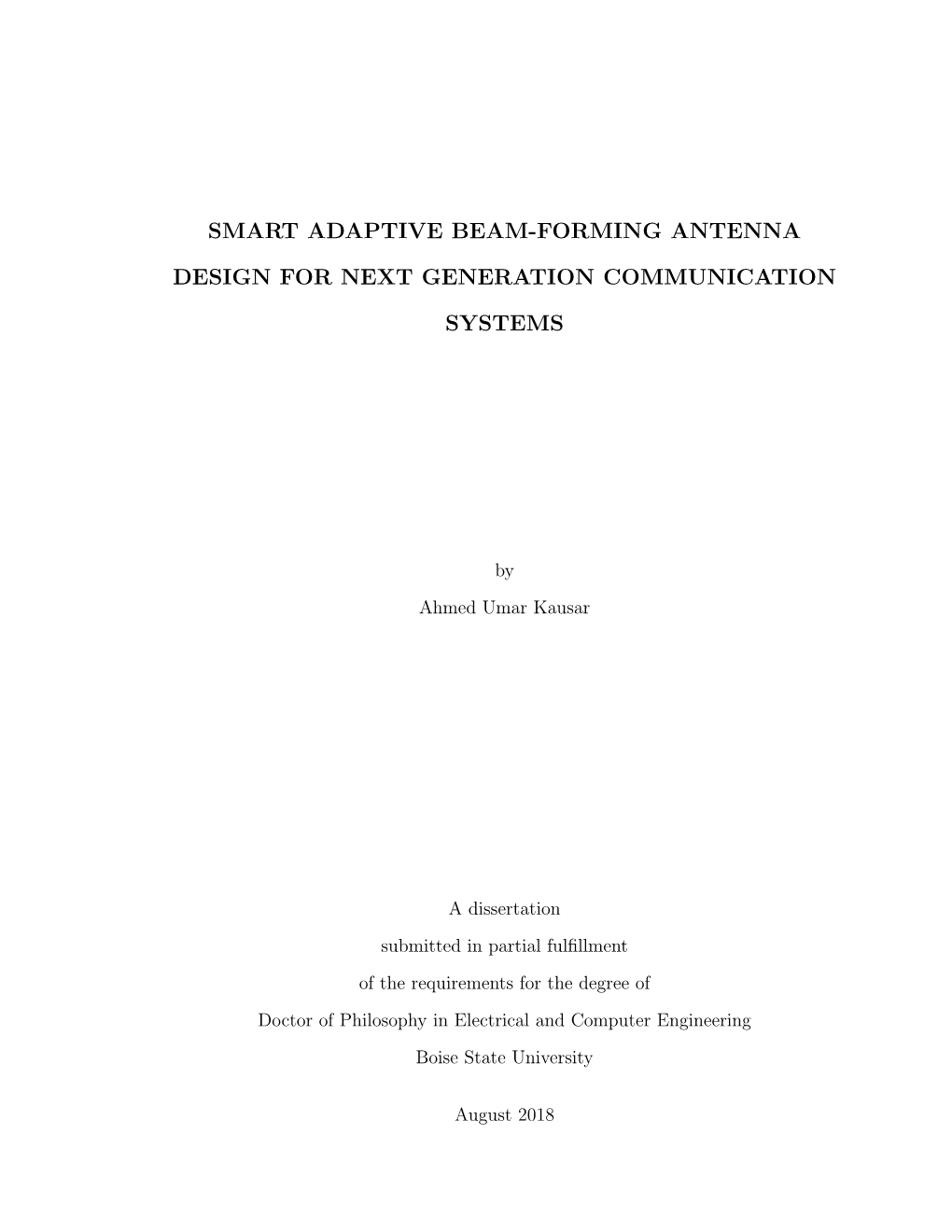 Smart Adaptive Beam-Forming Antenna Design for Next Gener- Ation Communication Systems