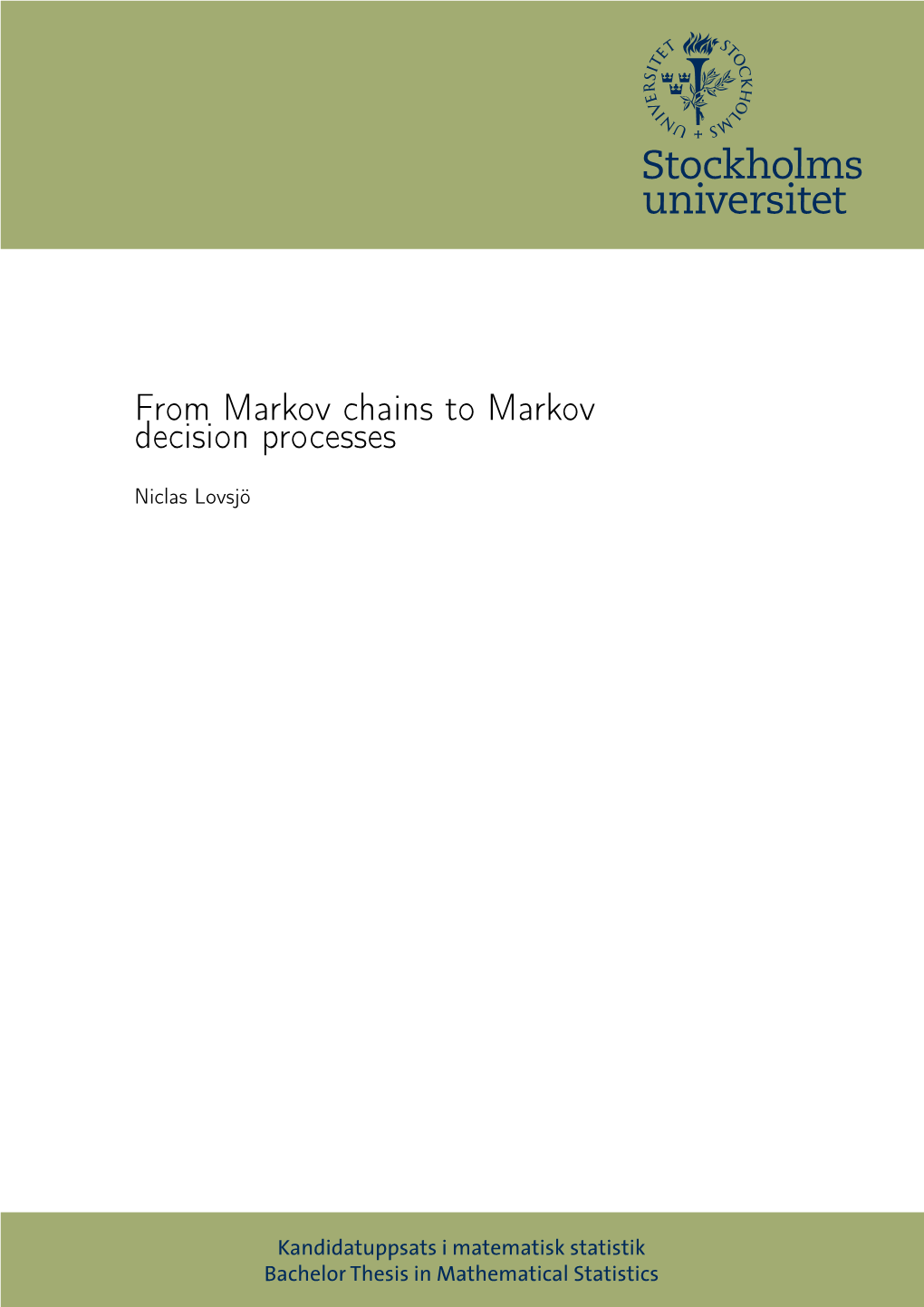 From Markov Chains to Markov Decision Processes