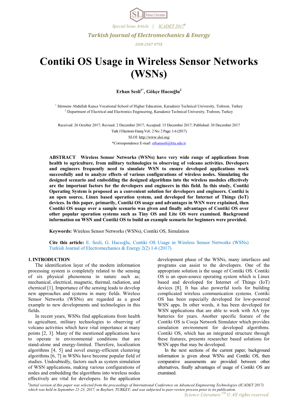 Contiki OS Usage in Wireless Sensor Networks (Wsns)