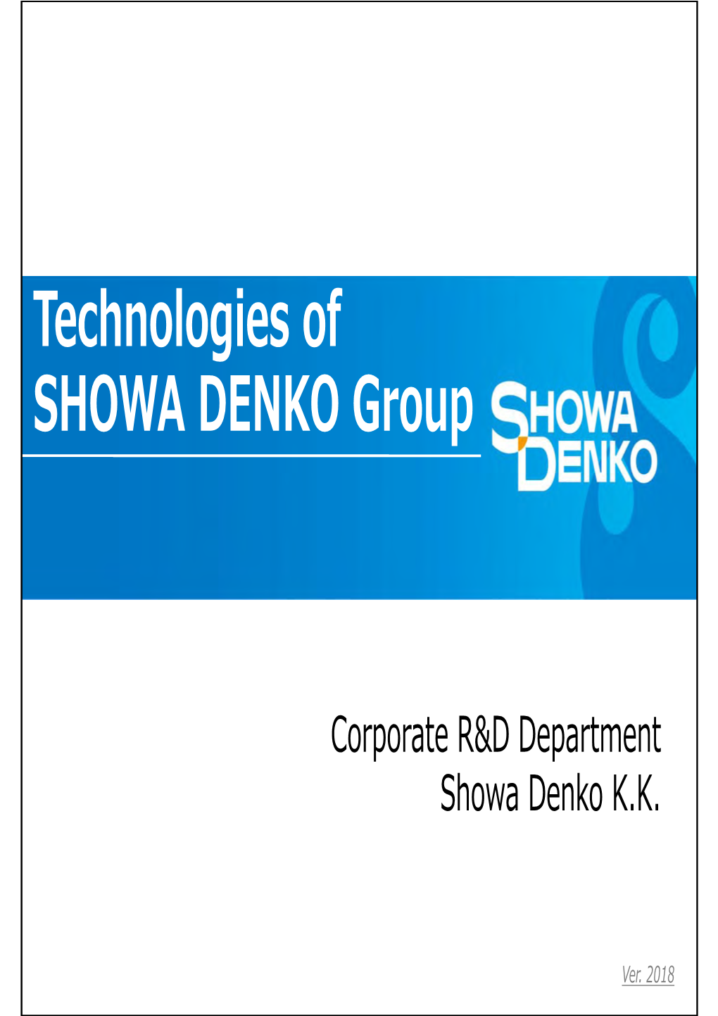 Technologies of SHOWA DENKO Group