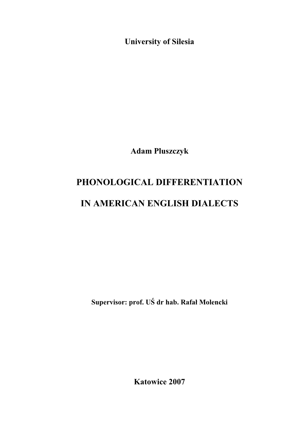 Phonological Differentiation in American English Dialects