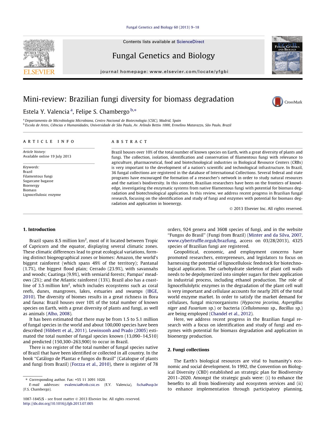 Brazilian Fungi Diversity for Biomass Degradation ⇑ Estela Y