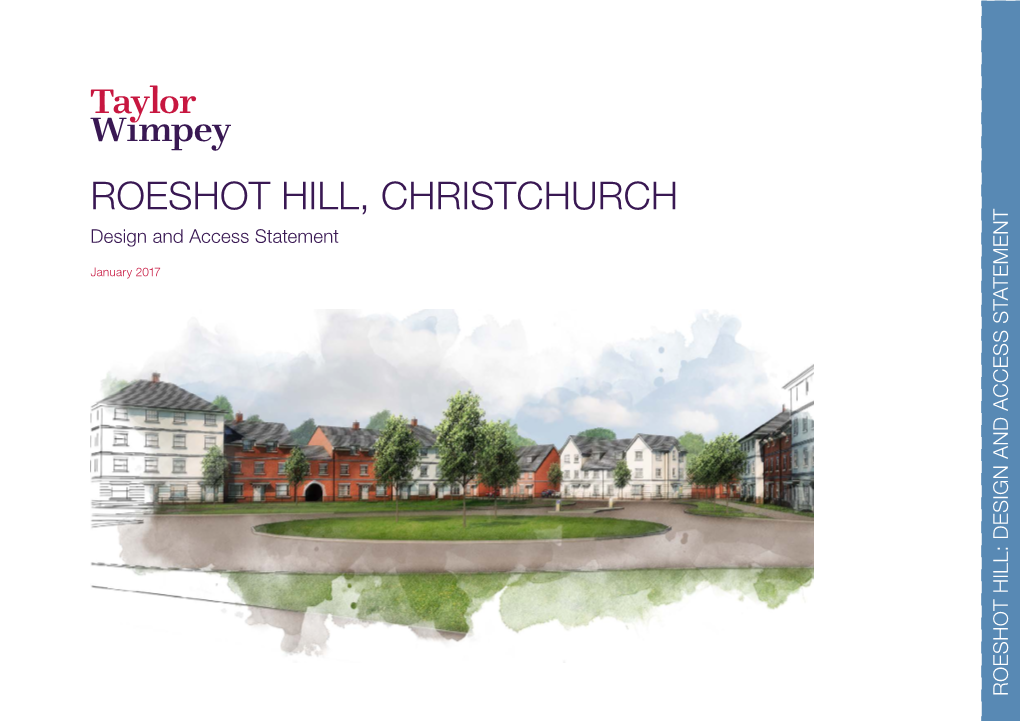 ROESHOT HILL, CHRISTCHURCH Design and Access Statement