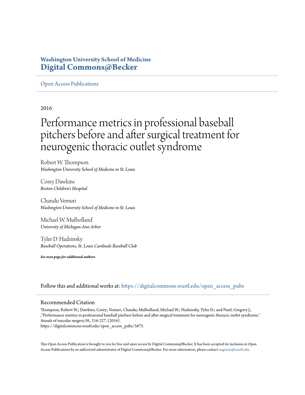 Performance Metrics in Professional Baseball Pitchers Before and After Surgical Treatment for Neurogenic Thoracic Outlet Syndrome Robert W