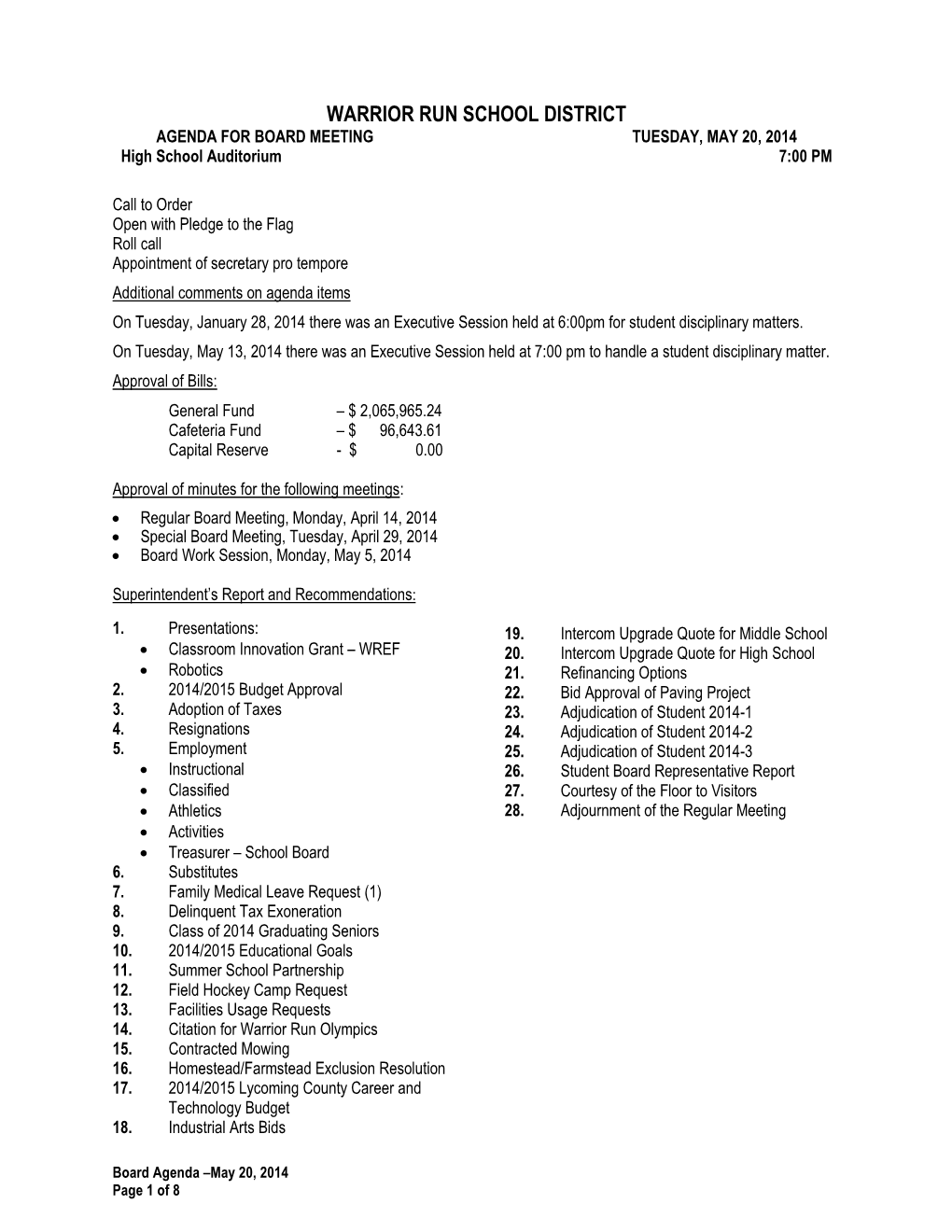 Board Agenda –May 20, 2014 Page 1 of 8 SUPERINTENDENT’S REPORT and RECOMMENDATIONS May 20, 2014