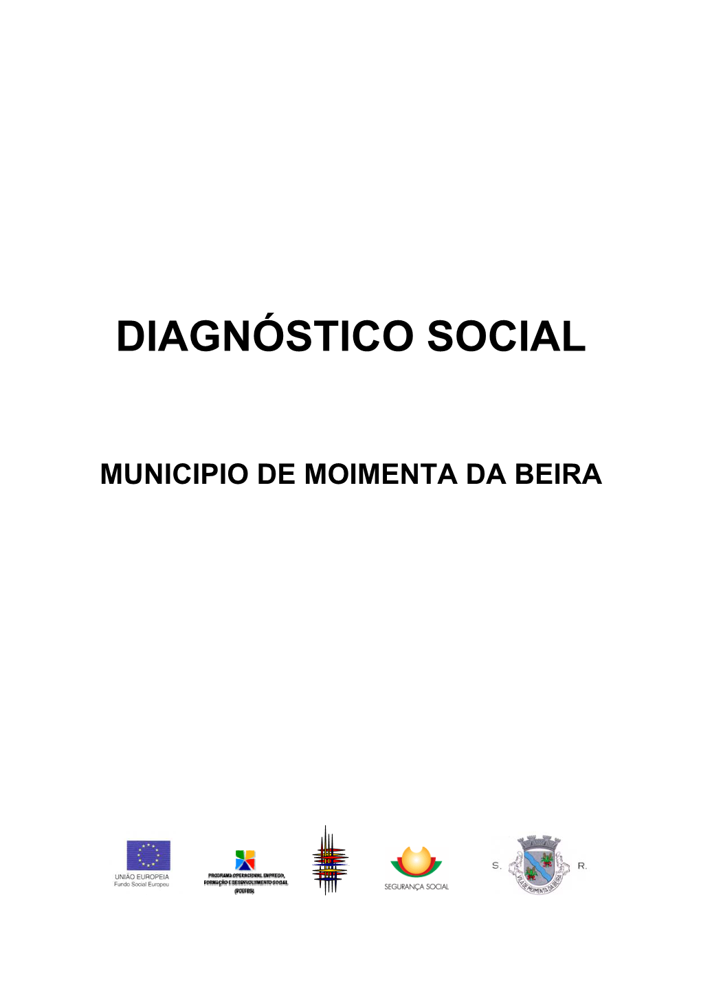 Diagnóstico Social Do Concelho De Moimenta Da Beira