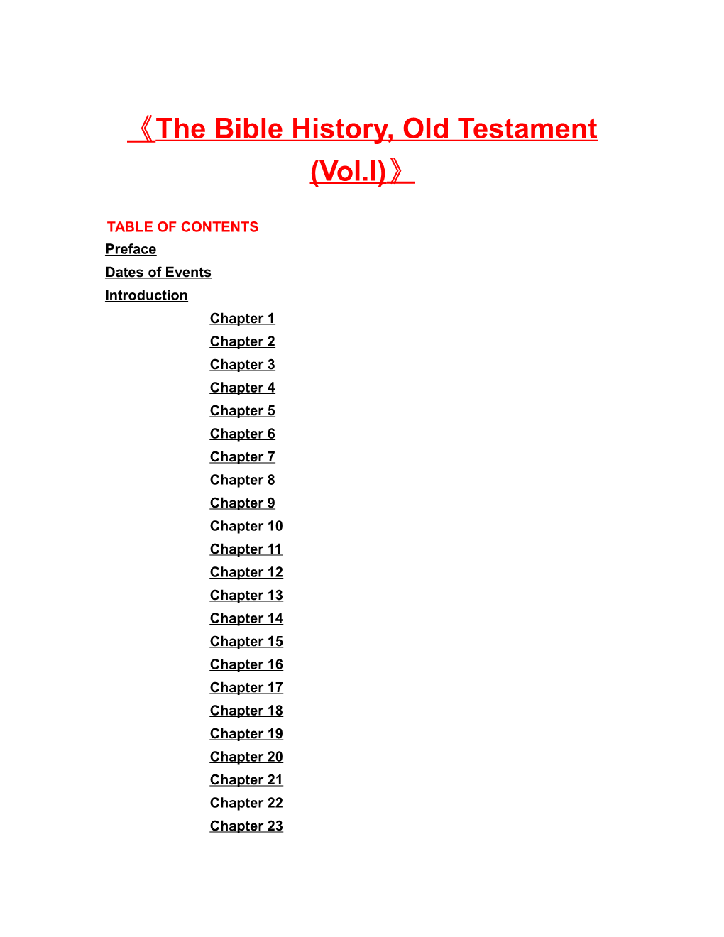 The Bible History, Old Testament (Vol.I)