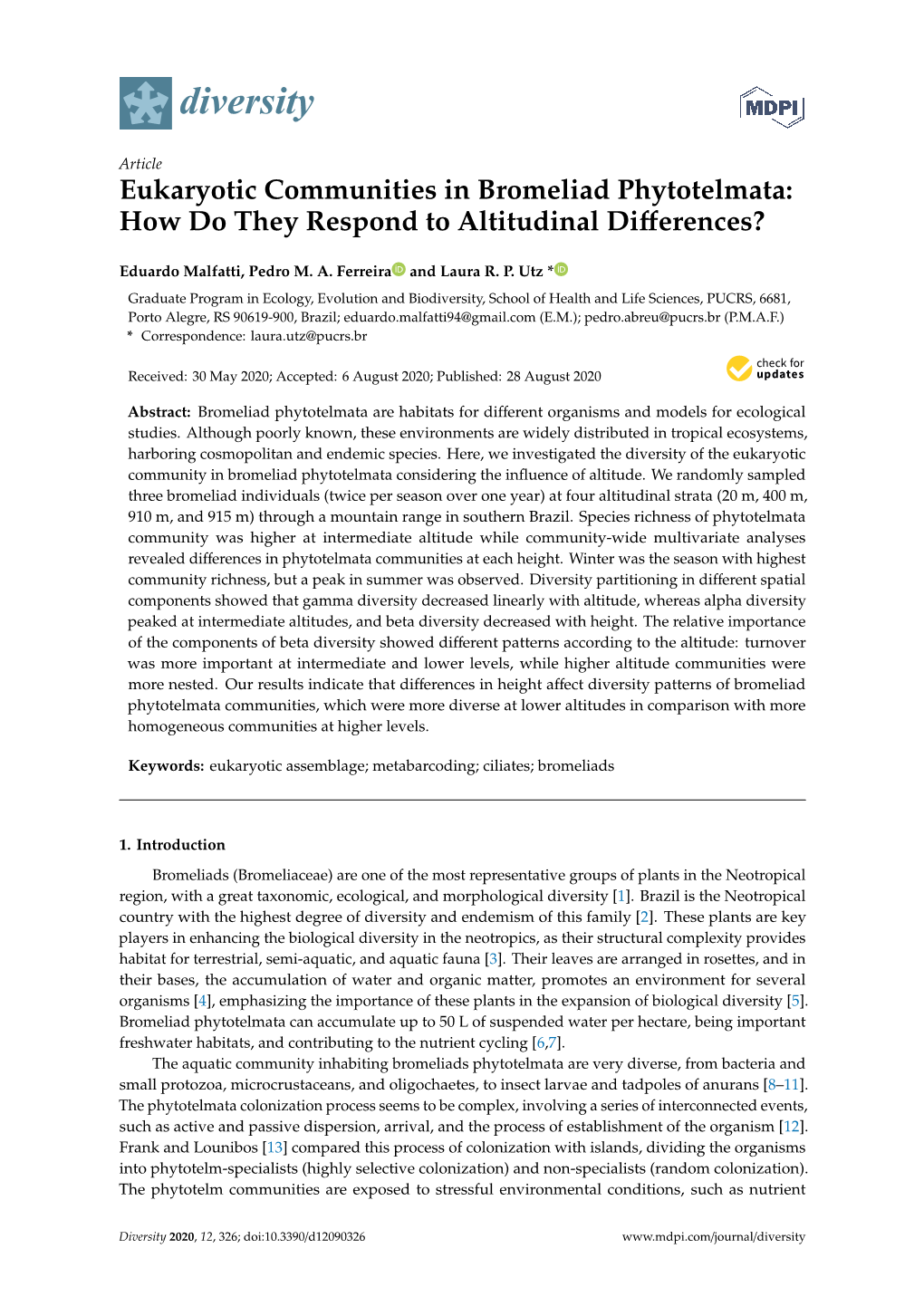 Eukaryotic Communities in Bromeliad Phytotelmata: How Do They Respond to Altitudinal Diﬀerences?