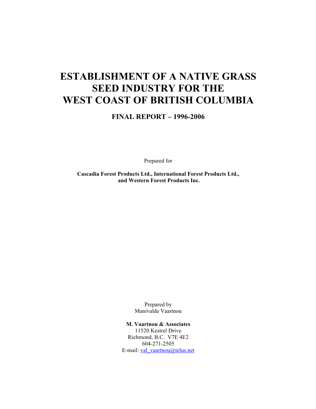 Establishment of a Native Grass Seed Industry for the West Coast of British Columbia