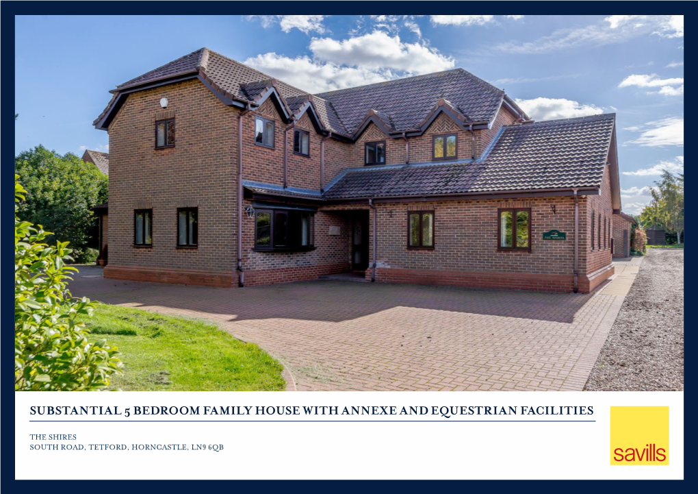 Substantial 5 Bedroom Family House with Annexe and Equestrian Facilities