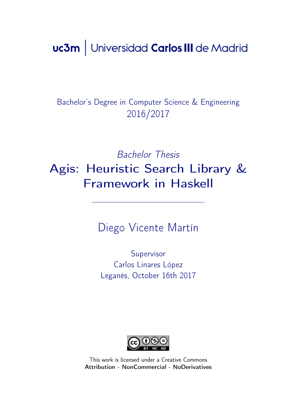 Heuristic Search Library & Framework in Haskell Diego Vicente