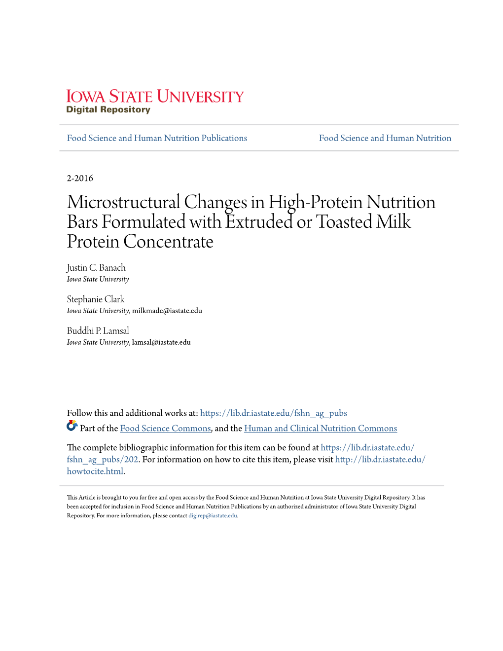 Microstructural Changes in High‐Protein Nutrition Bars Formulated with Extruded Or Toasted Milk Protein Concentrate Justin C