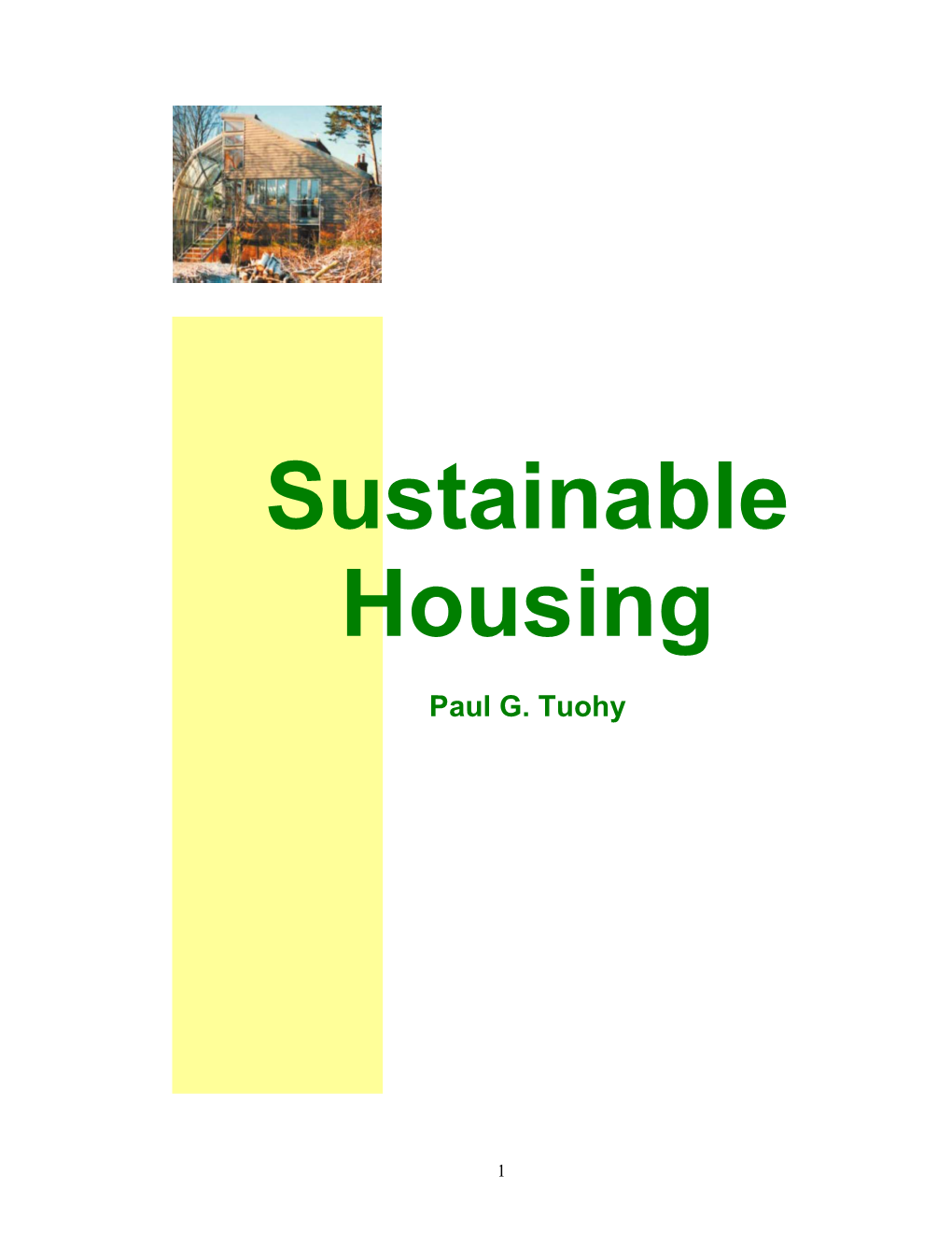 Sustainable Housing