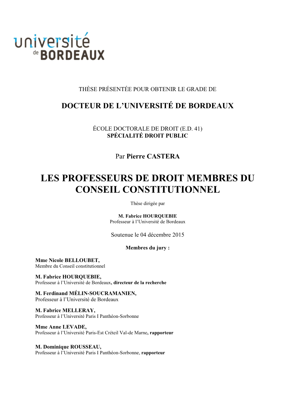 Les Professeurs De Droit Membres Du Conseil Constitutionnel