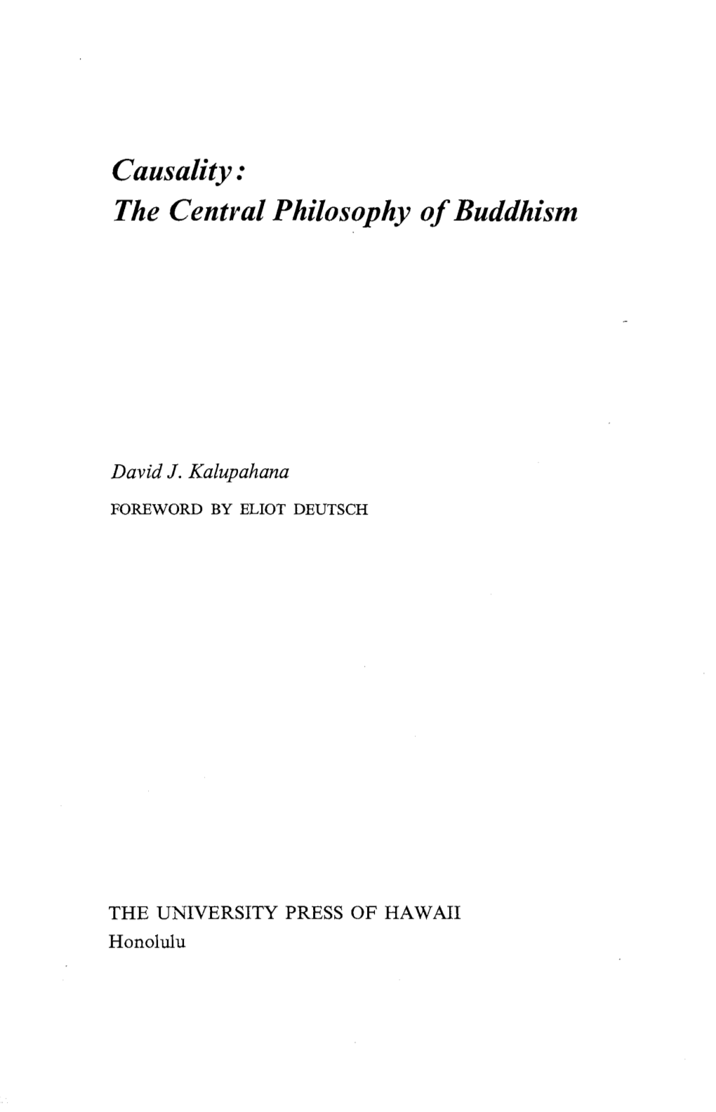 The Central Philosophy of Buddhism