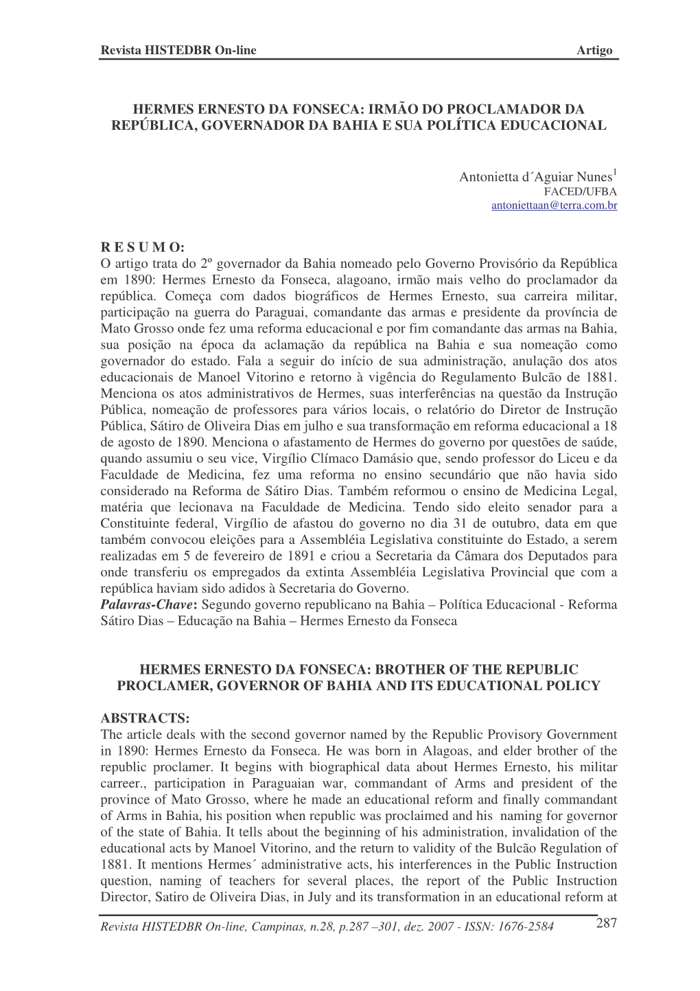 Hermes Ernesto Da Fonseca: Irmão Do Proclamador Da República, Governador Da Bahia E Sua Política Educacional