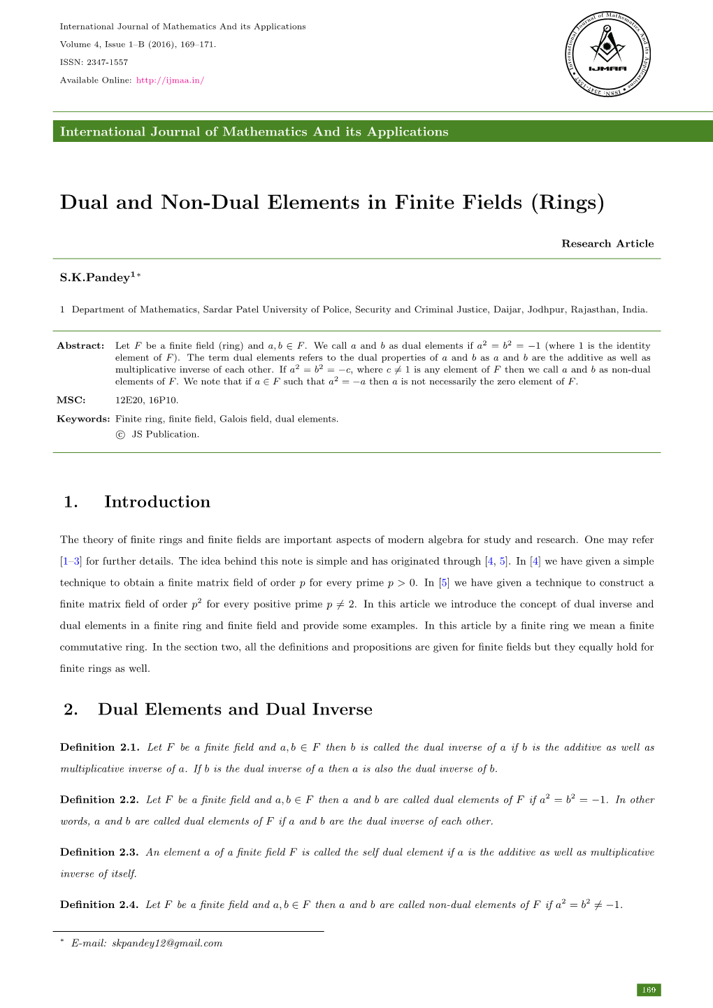 Dual and Non-Dual Elements in Finite Fields (Rings)