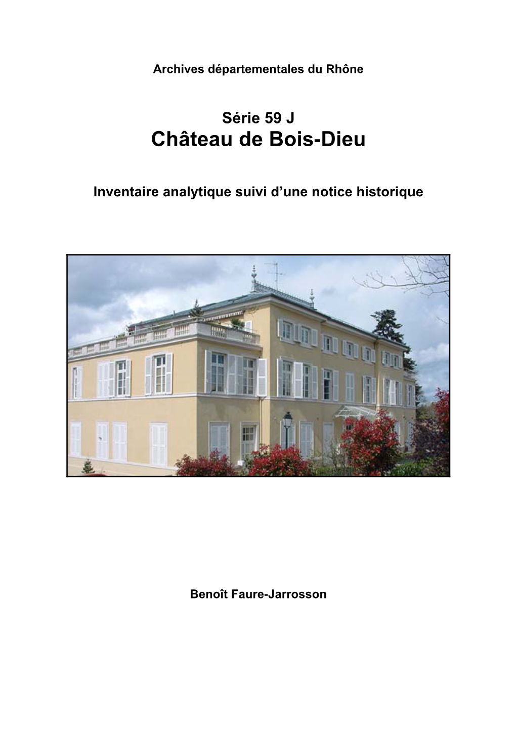 Château De Bois-Dieu À Lissieu, Arrondissement De Limonest (Rhône), À Une Quinzaine De Kilomètres Au Nord De Lyon