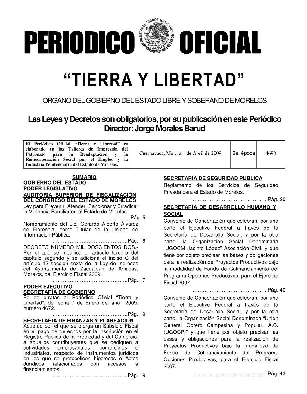 Tierra Y Libertad” Organo Del Gobierno Del Estado Libre Y Soberano De Morelos