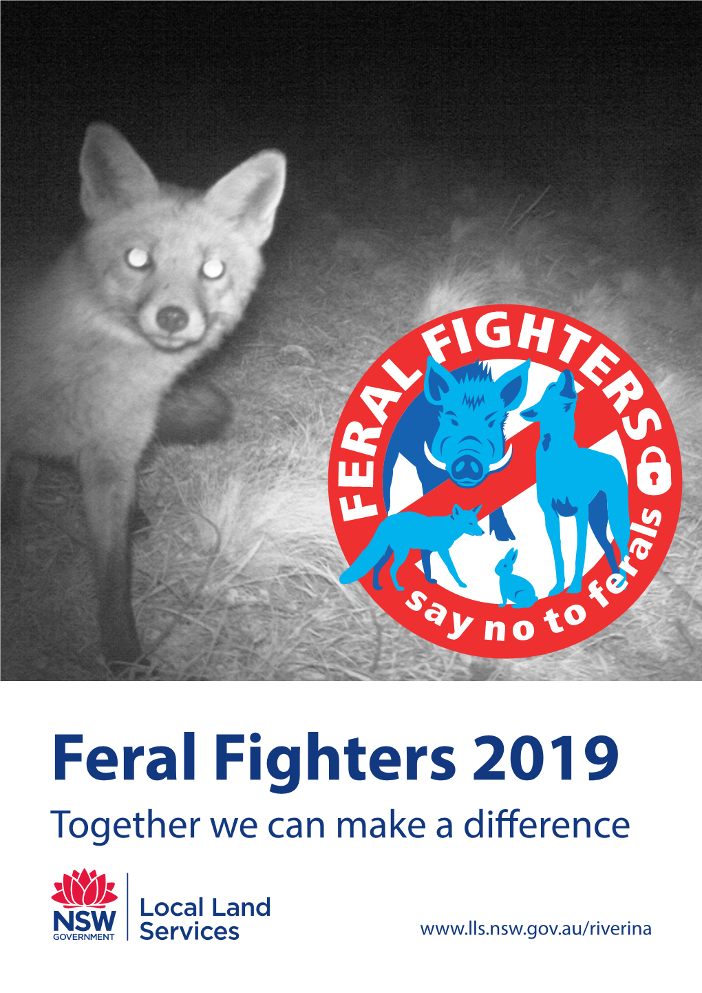 Feral Fighters 2019 Together We Can Make a Difference