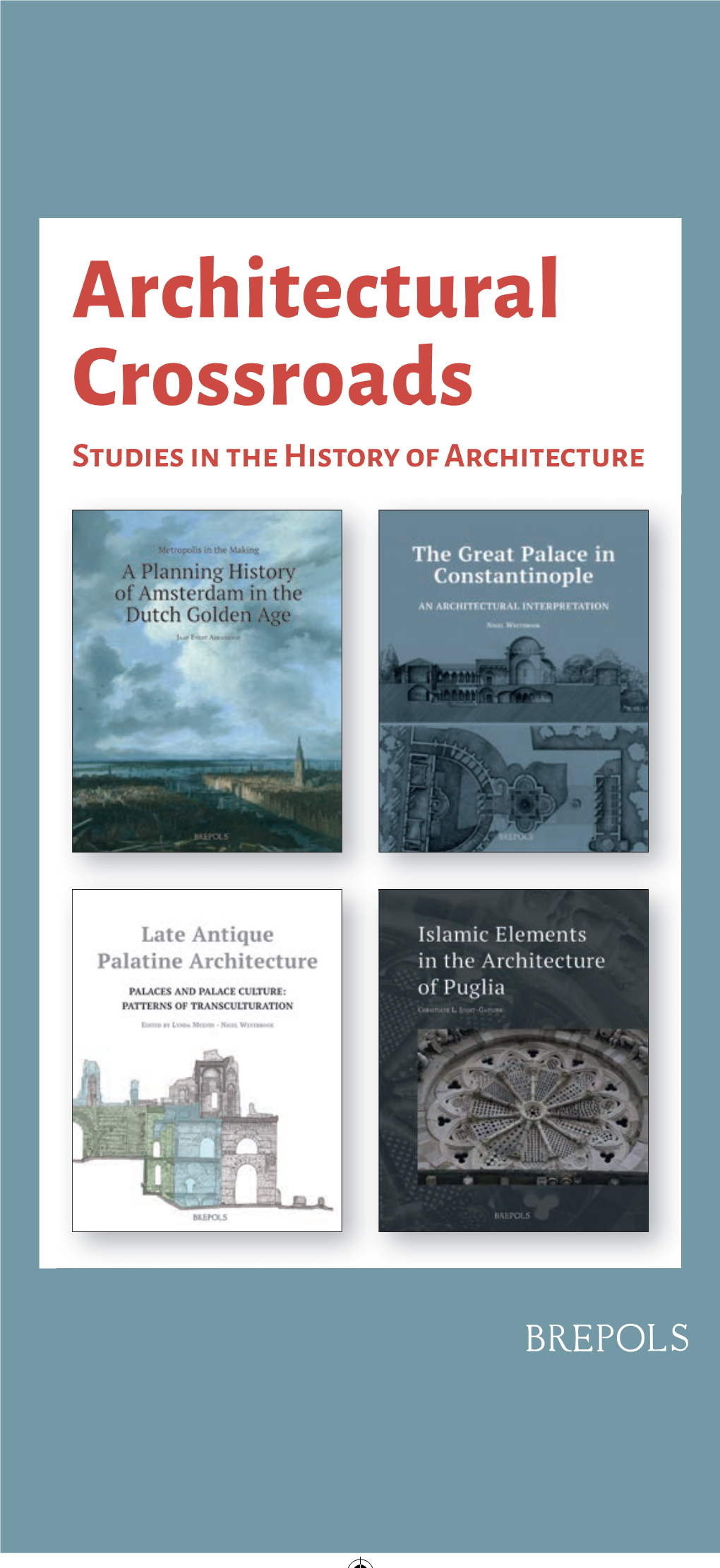 Architectural Crossroads Studies in the History of Architecture