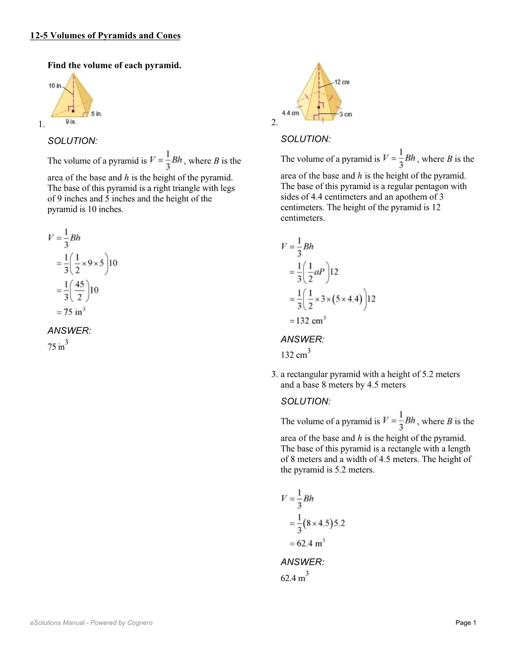 Find the Volume of Each Pyramid. 1. SOLUTION