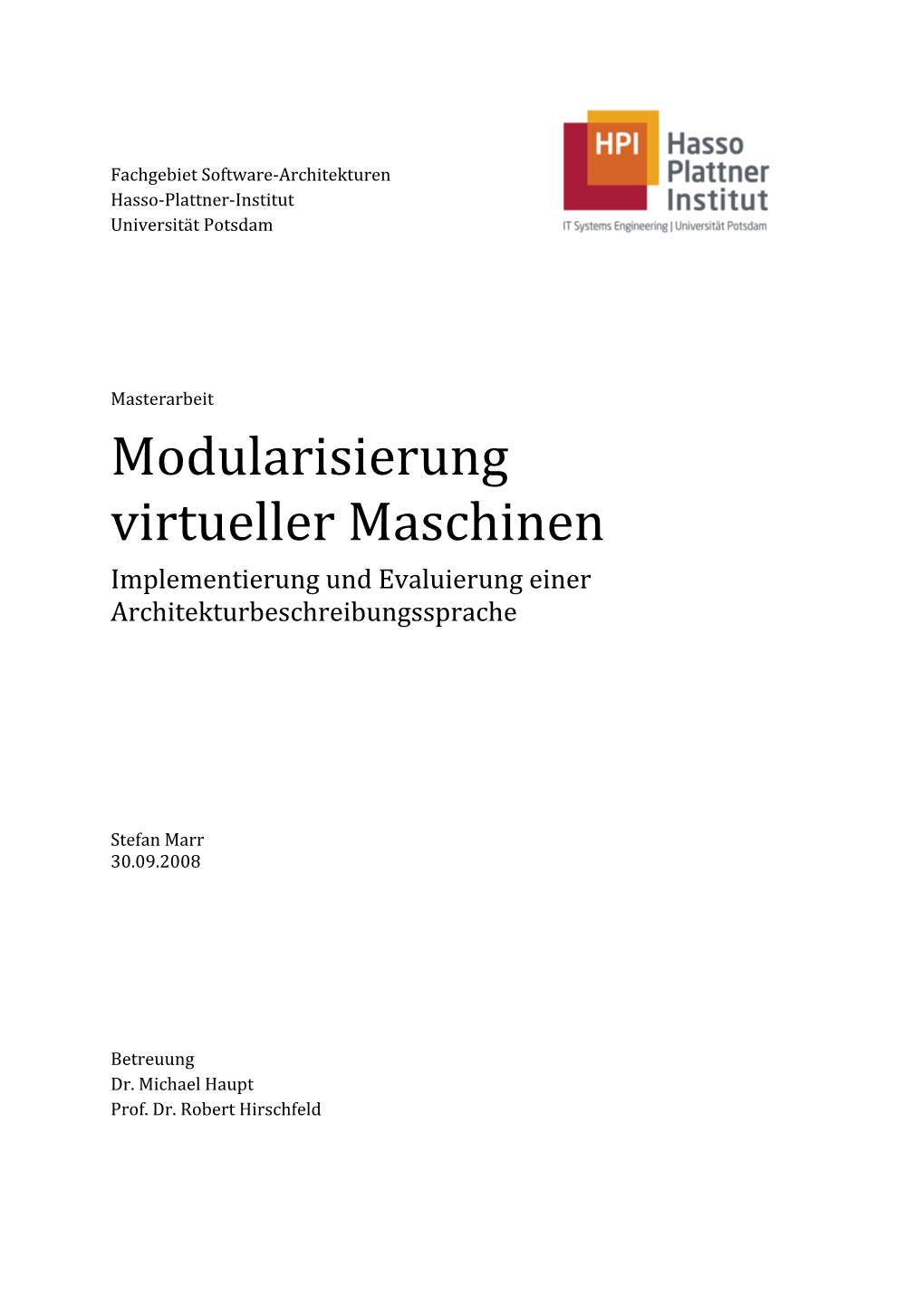 Modularisierung Virtueller Maschinen Implementierung Und Evaluierung Einer Architekturbeschreibungssprache