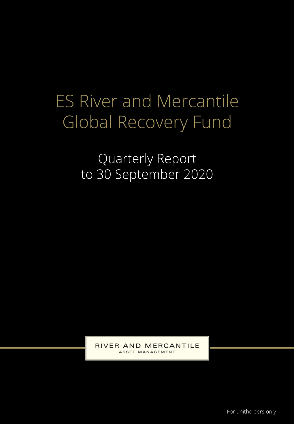 ES River and Mercantile Global Recovery Fund