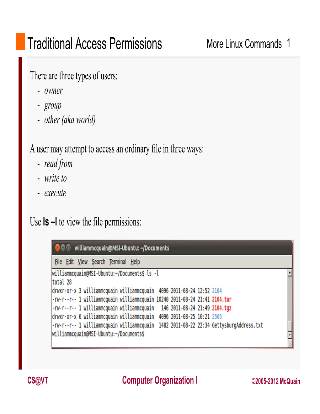 Traditional Access Permissions More Linux Commands 1