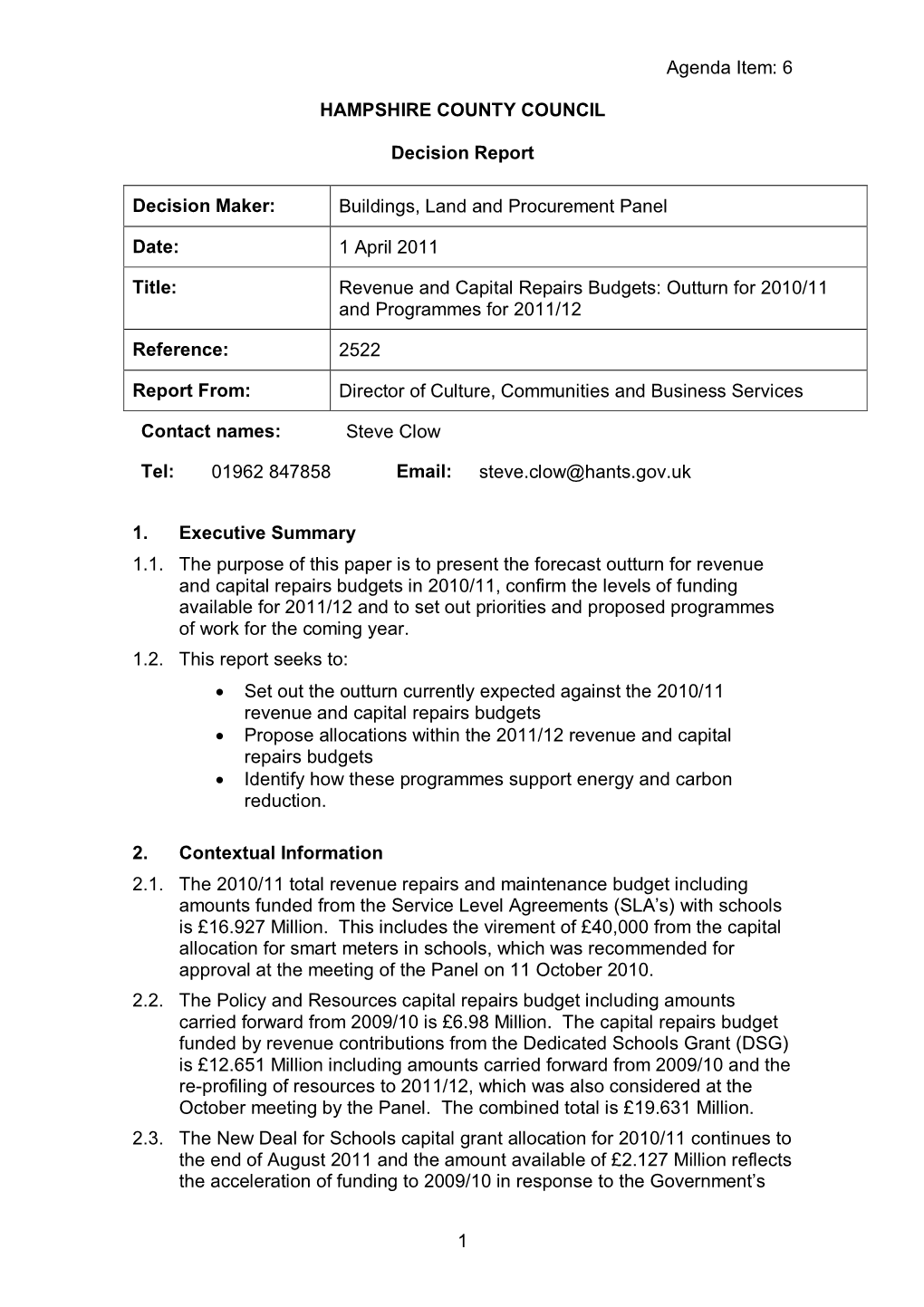 Agenda Item: 6 1 HAMPSHIRE COUNTY COUNCIL Decision