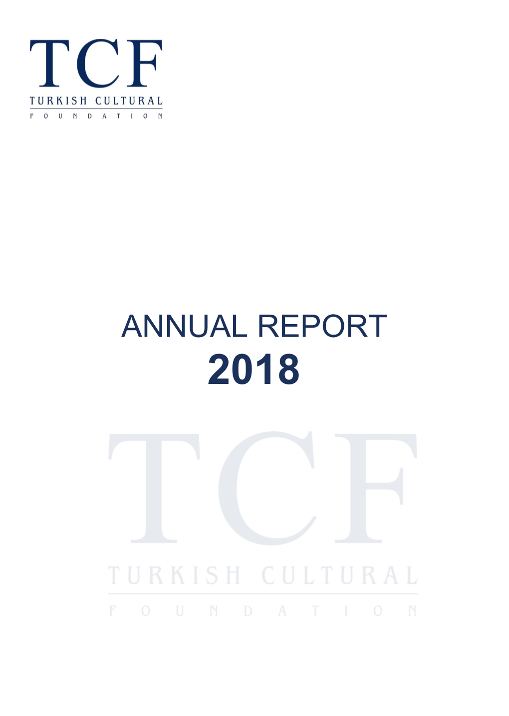 ANNUAL REPORT 2018 TRUSTEES’ 2018 ANNUAL REPORT with Offices in Boston, in Boston, Offices with Between the United States and Turkey